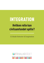 Integration - hvilken rolle kan civilsamfundet spille?