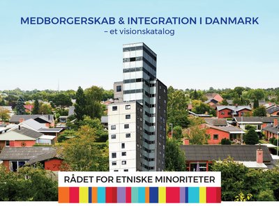 Medborgerskab & integration i Danmark - et visionskatalog